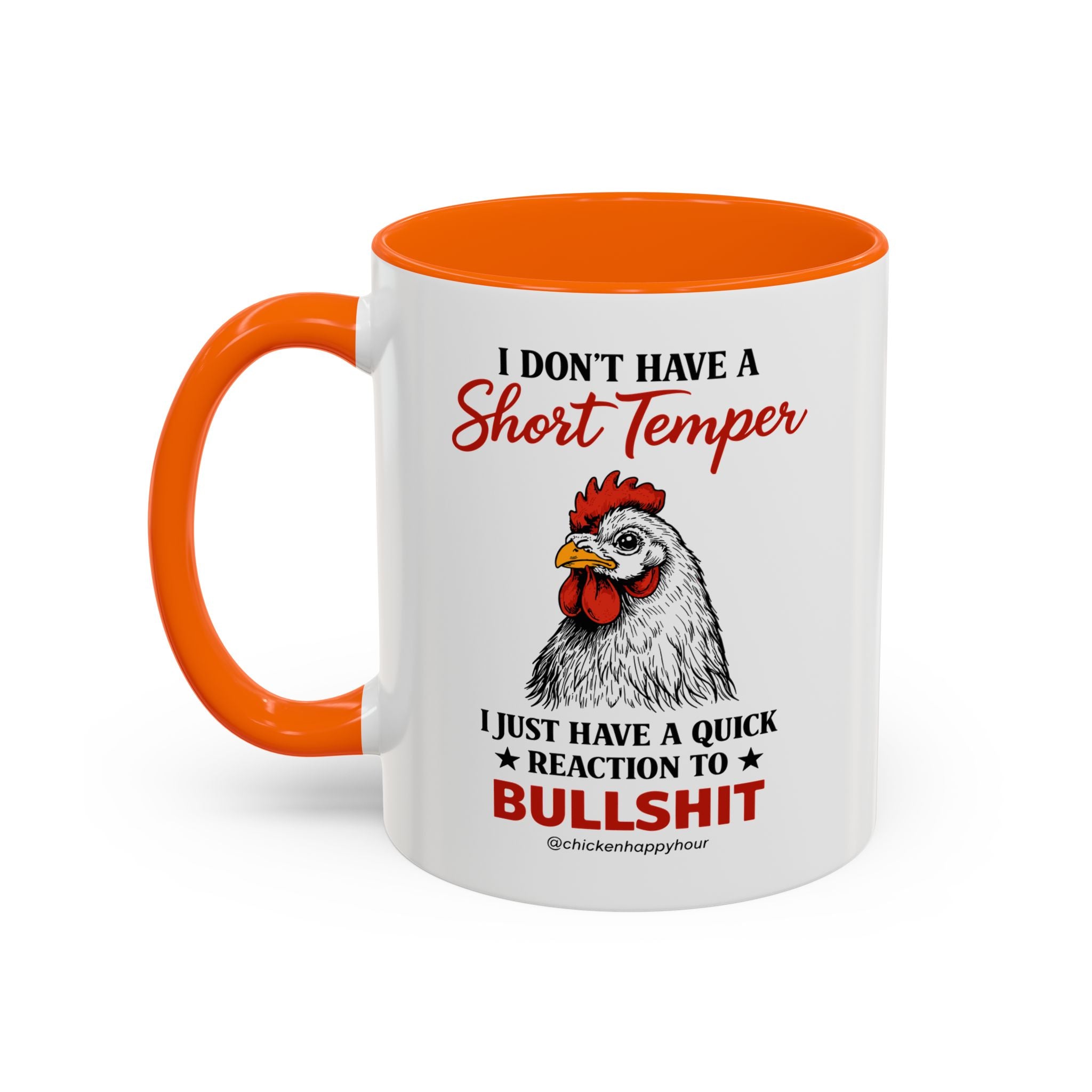 I Don't Have A Short Temper Coffee Mug