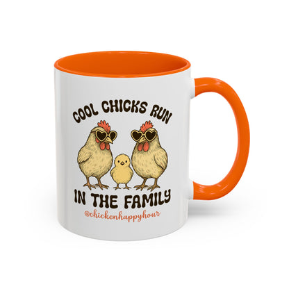 Cool Chicks Run in the Family Coffee Mug