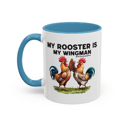 My Rooster is my Wingman Coffee Mug