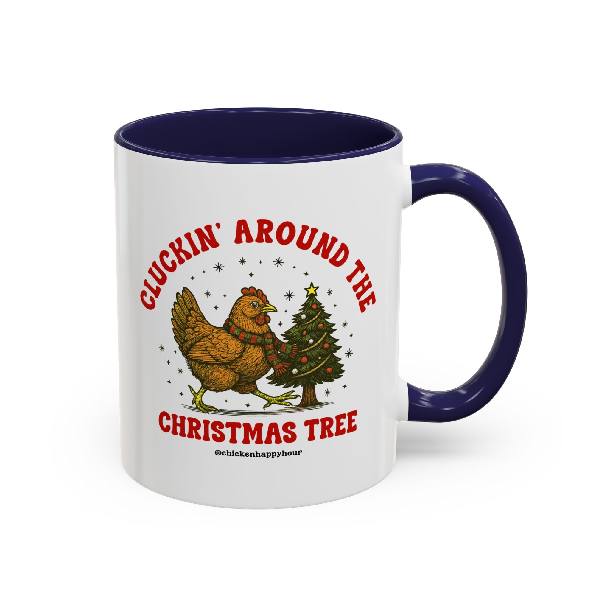 Cluckin' Around The Christmas Tree Coffee Mug