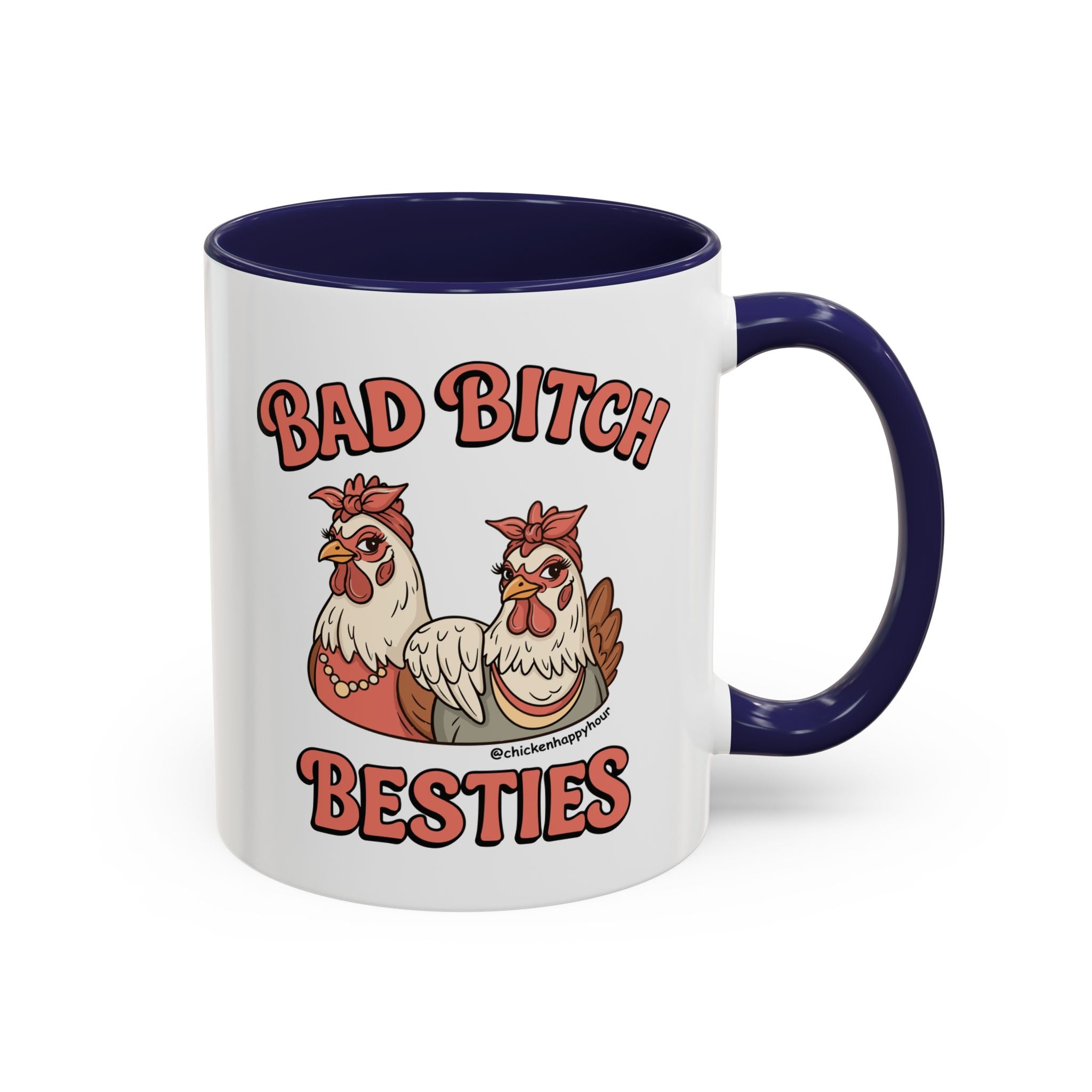 Bad Bitch Besties Coffee Mug