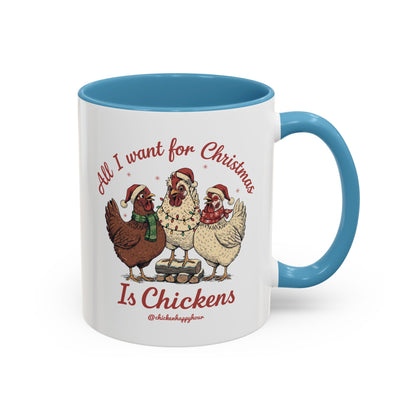 All I Want for Christmas Is Chickens Coffee Mug