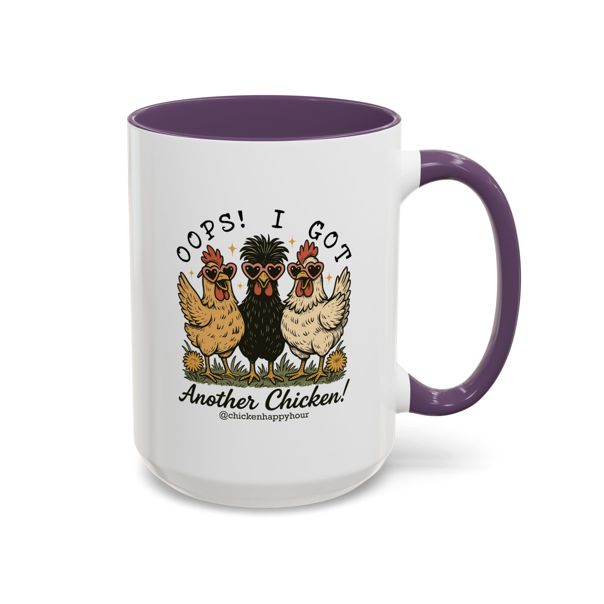 OOPS! I GOT ANOTHER CHICKEN Coffee Mug