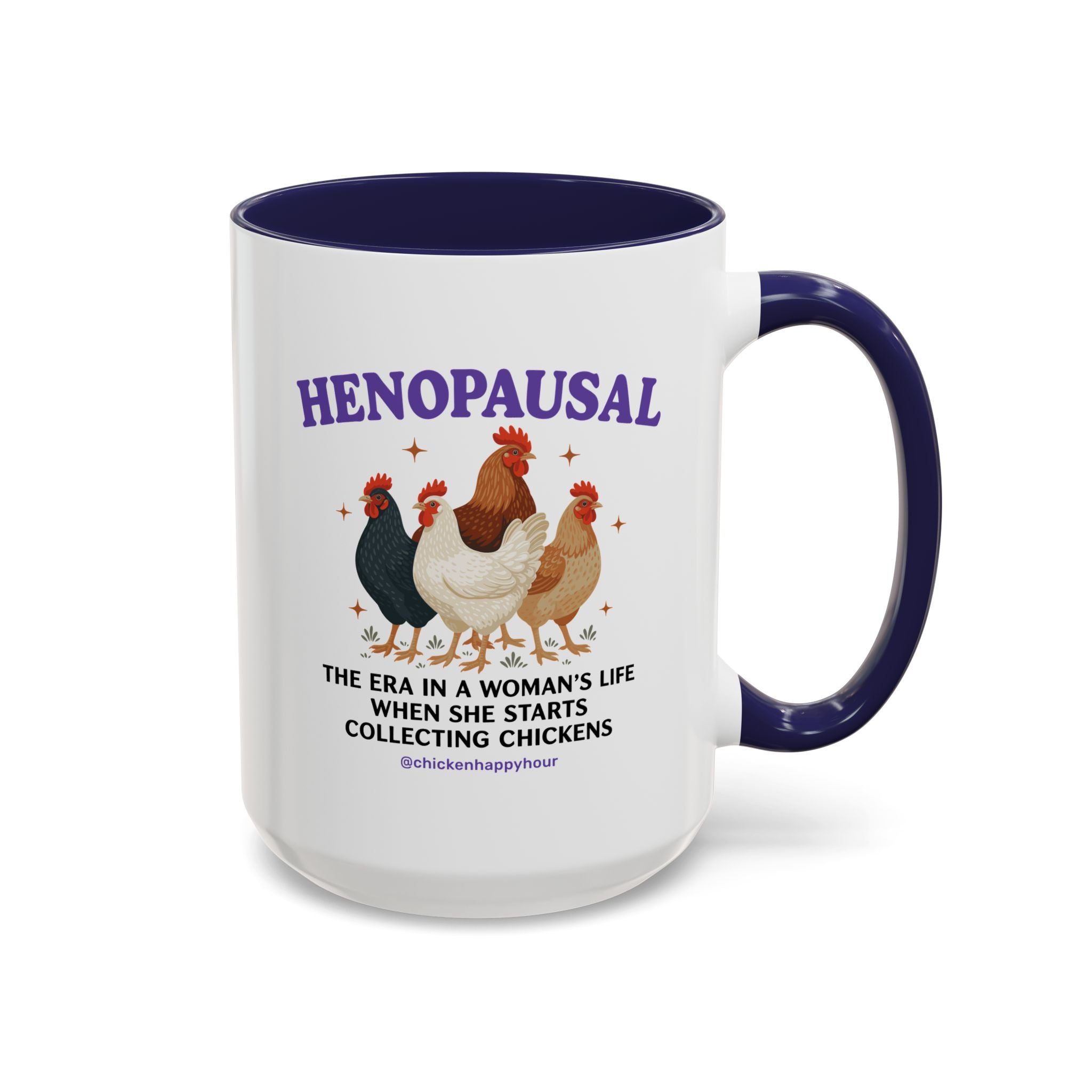 Henopausal Coffee Mug