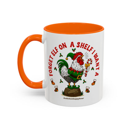 Forget Elf on a Shelf I Want A Coffee Mug