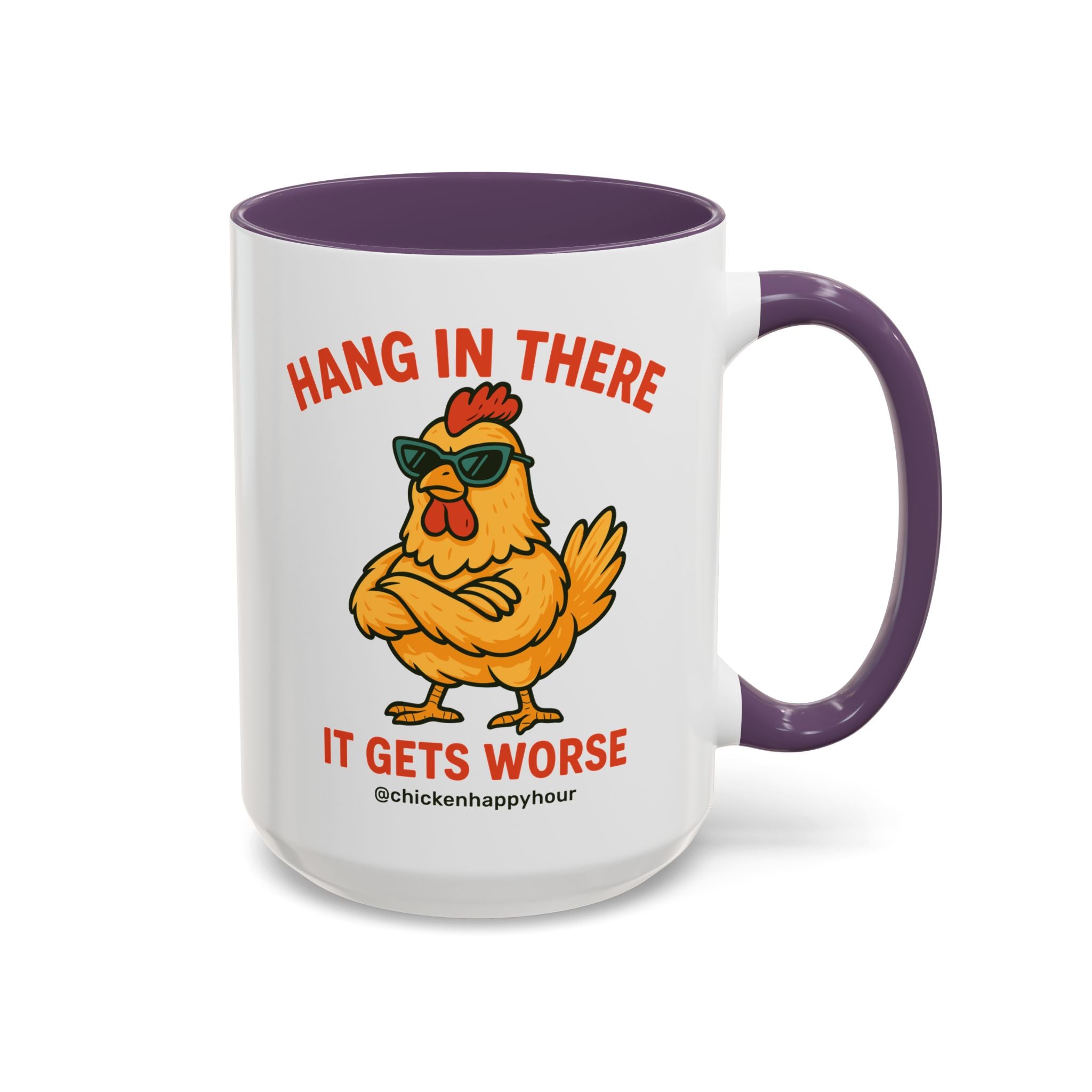 Hang In There It Gets Worse Coffee Mug