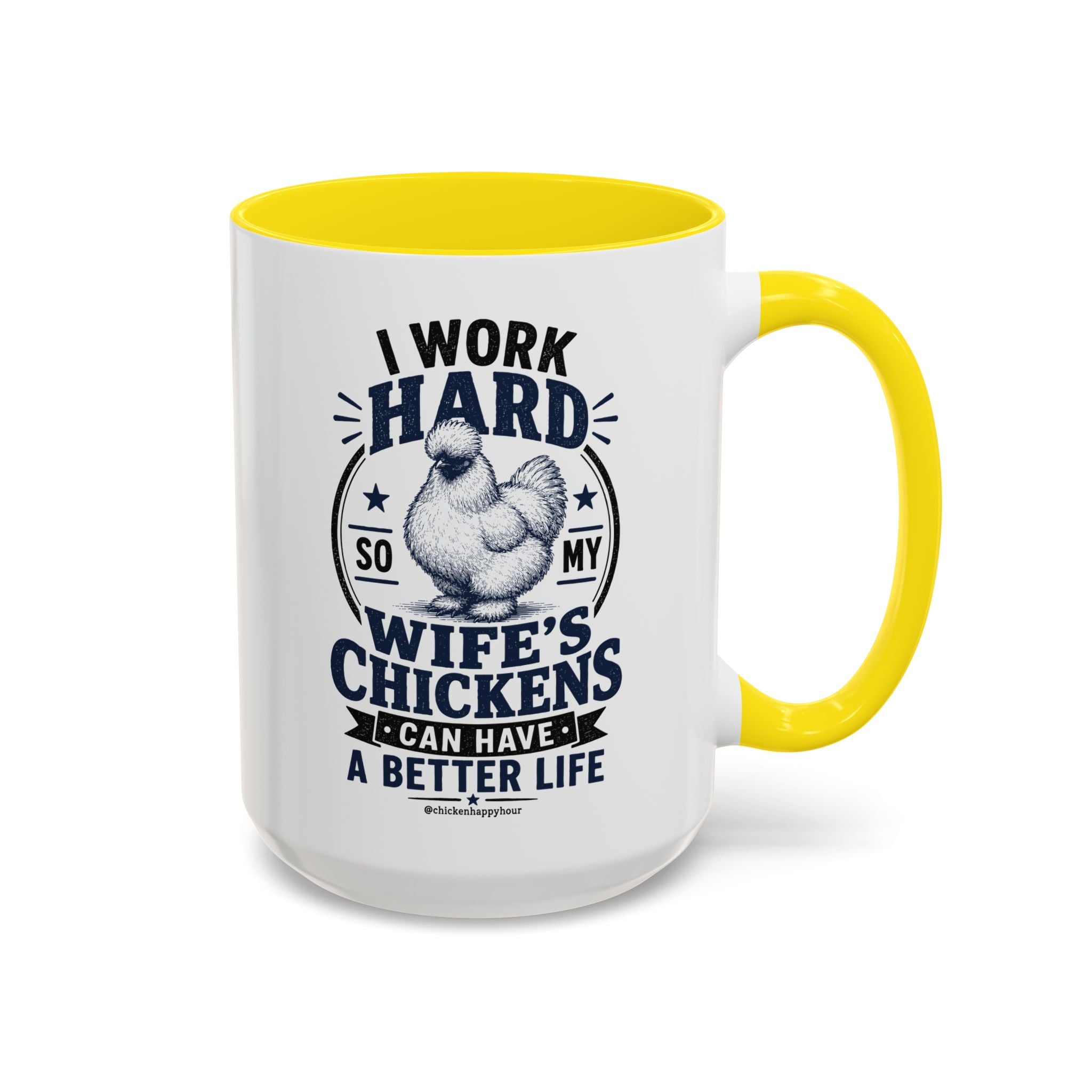 I Work Hard For Better Life Coffee Mug