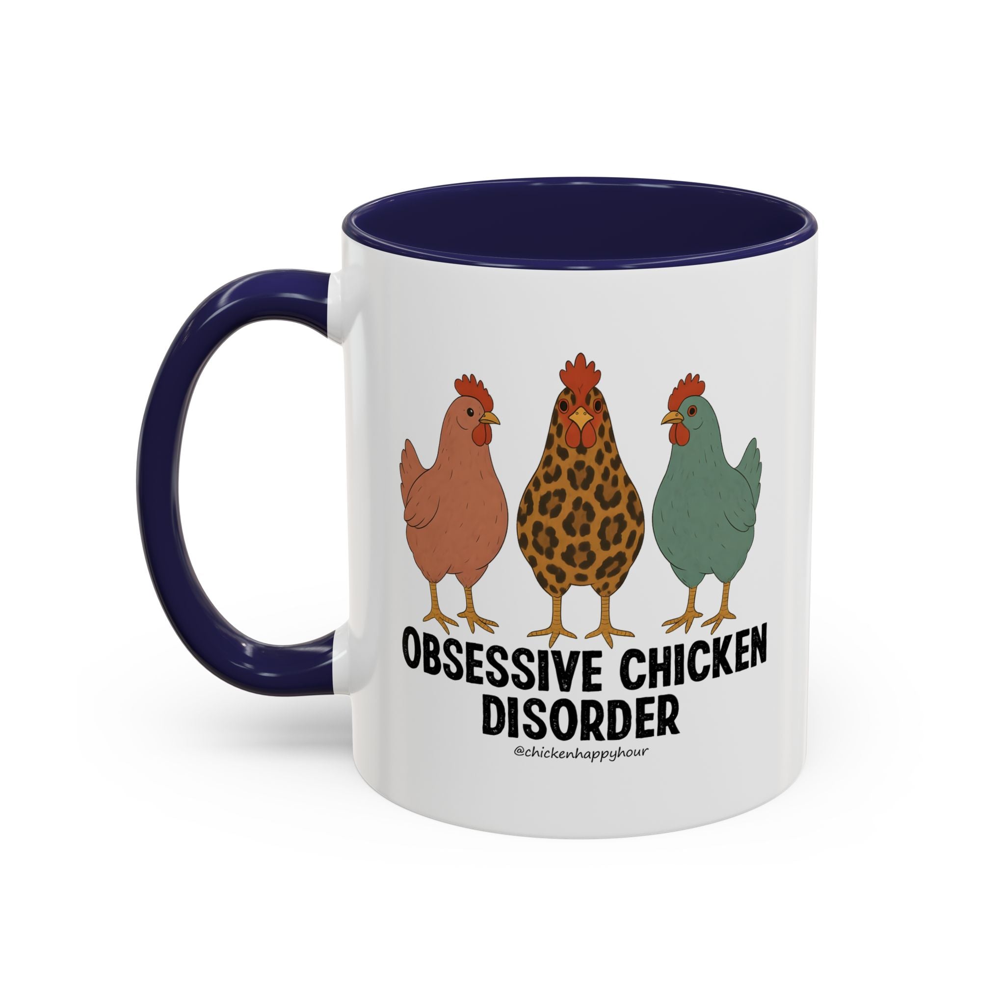 Obsessive Chicken Disorder Coffee Mug