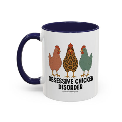 Obsessive Chicken Disorder Coffee Mug