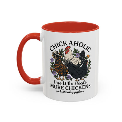 Chickaholic Coffee Mug