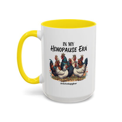 In my HENOPAUSE™ Era Coffee Mug