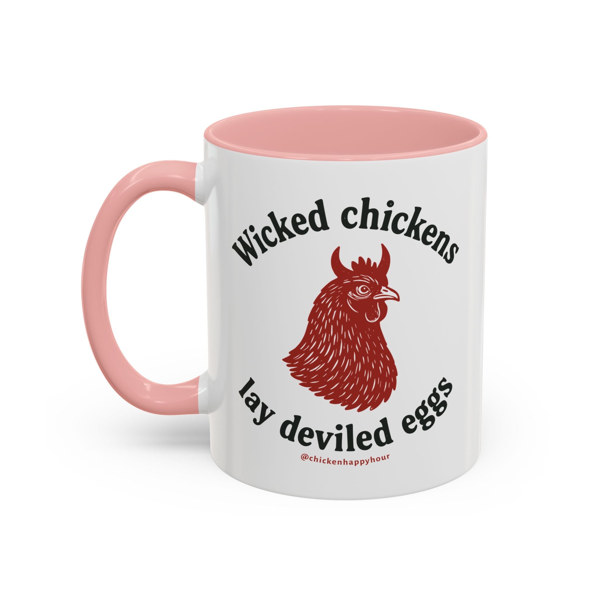 Wicked Chickens Lay Deviled Eggs Coffee Mug