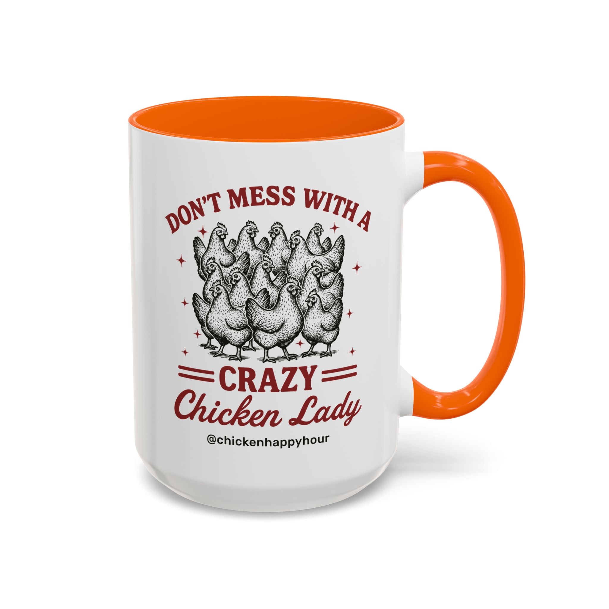 Don’t Mess With a Crazy Chicken Lady 02 Coffee Mug