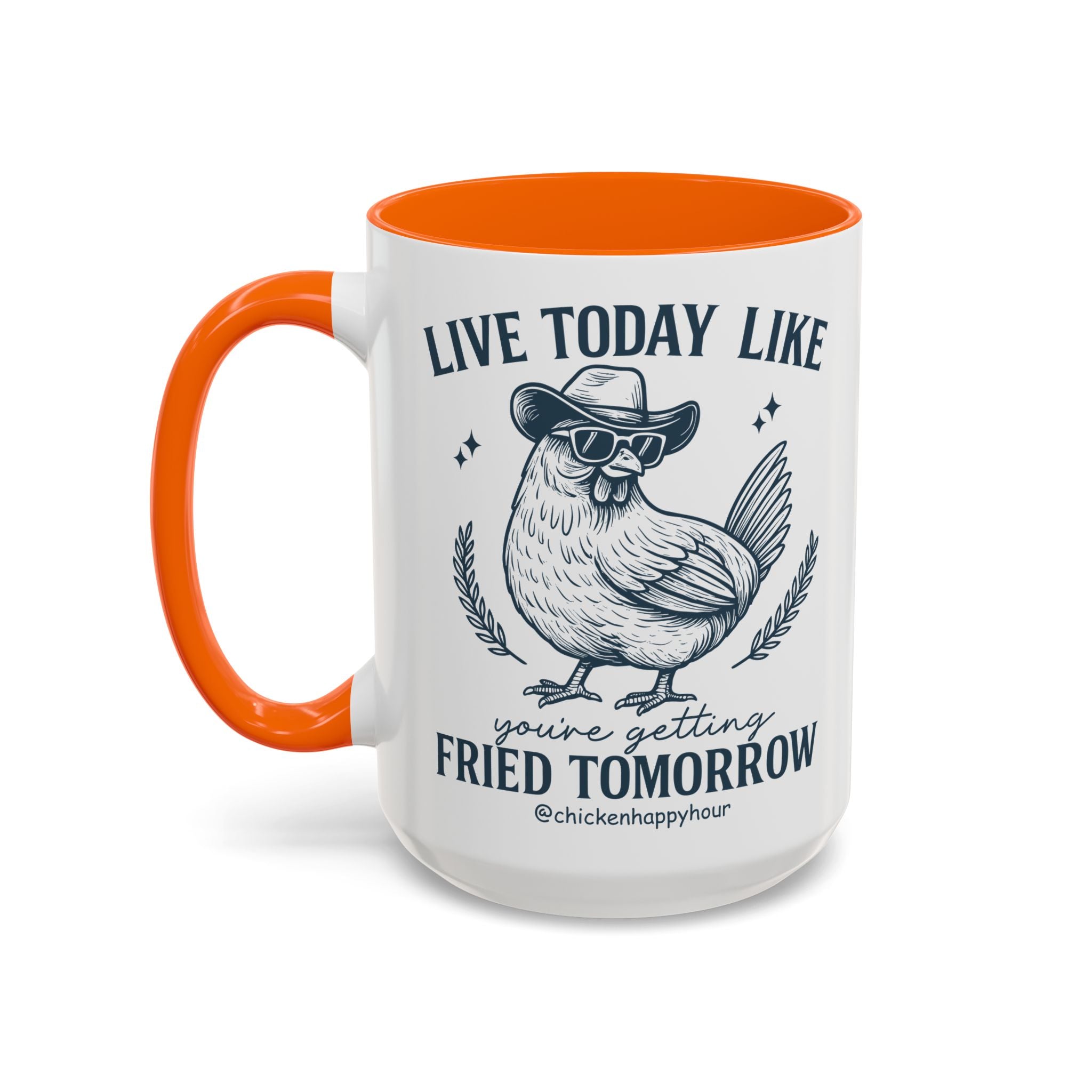 Live Today Like Coffee Mug