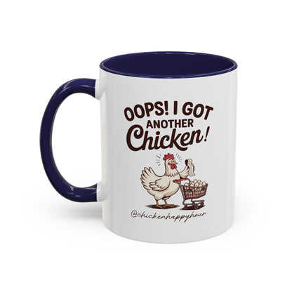 Oops I Got Another Chicken 2 Coffee Mug