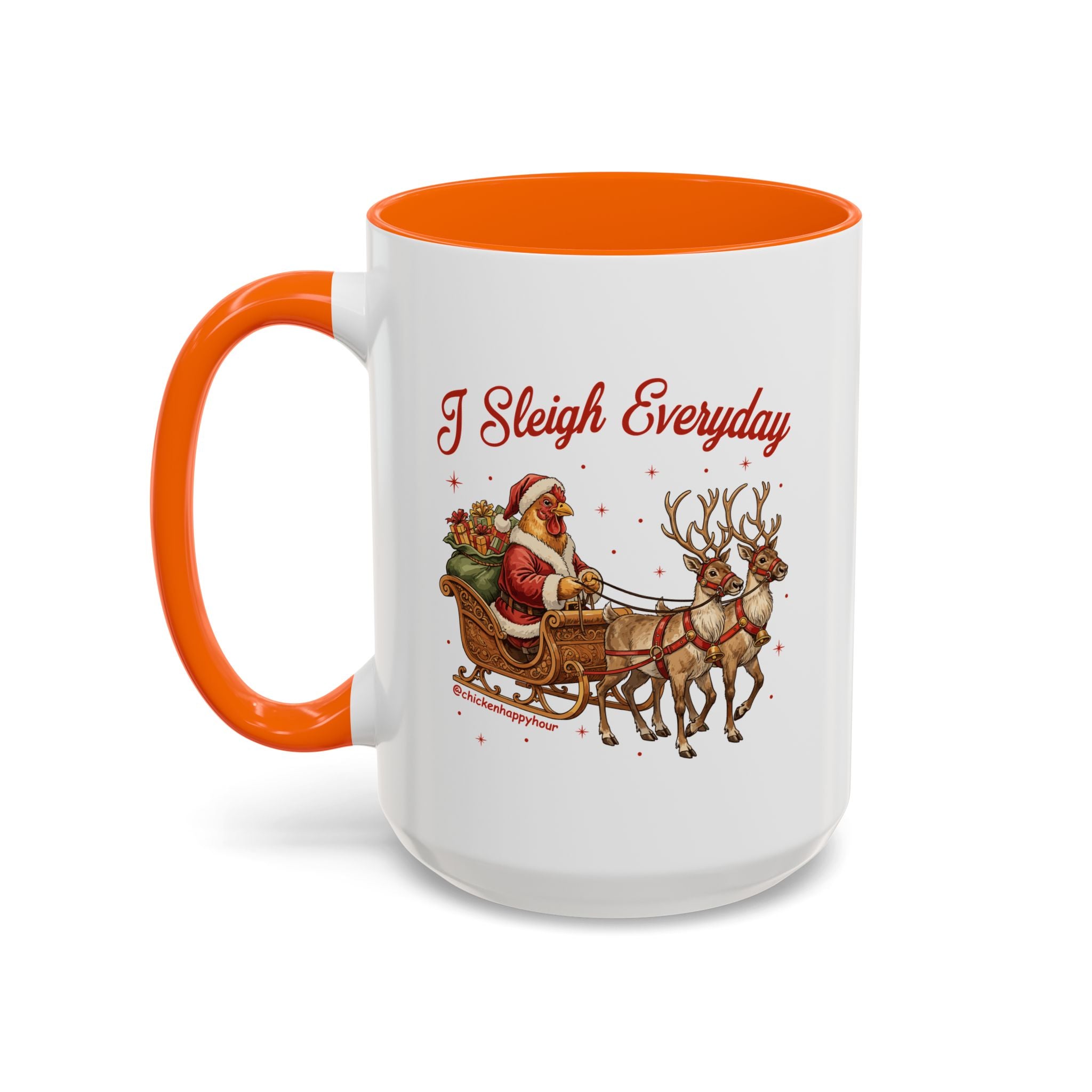 I Sleigh Everyday Coffee Mug