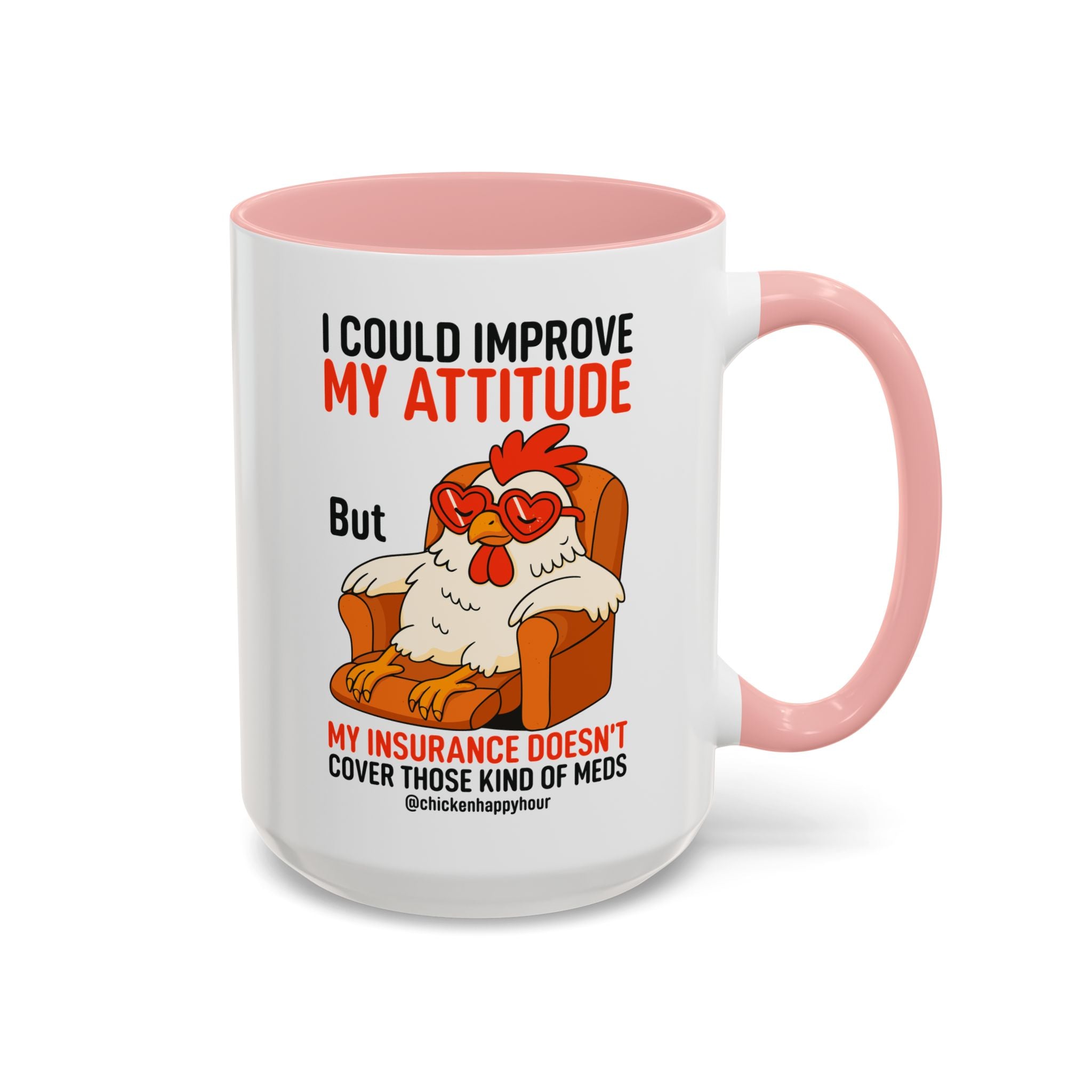I Could Improve My Attitude Coffee Mug