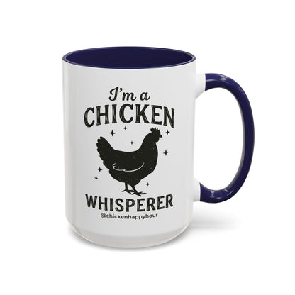 I'm A Chicken Whisperer Coffee Mug