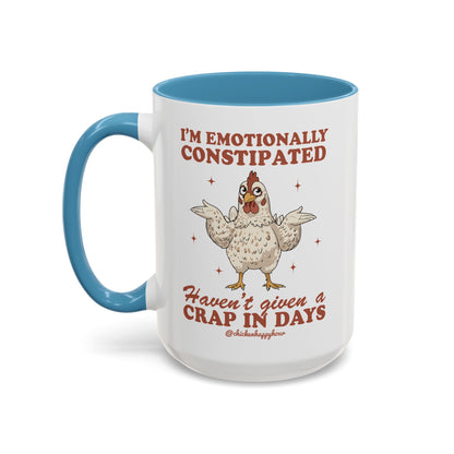 Emotionally Constipated Coffee Mug