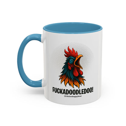 Fuckadoodledoo! Coffee Mug