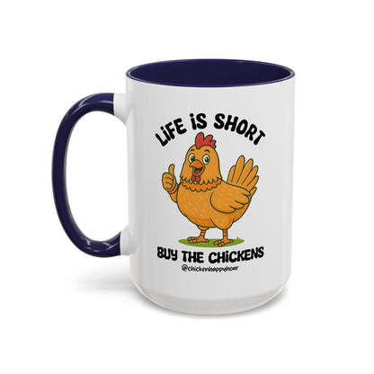 Life is Short Coffee Mug