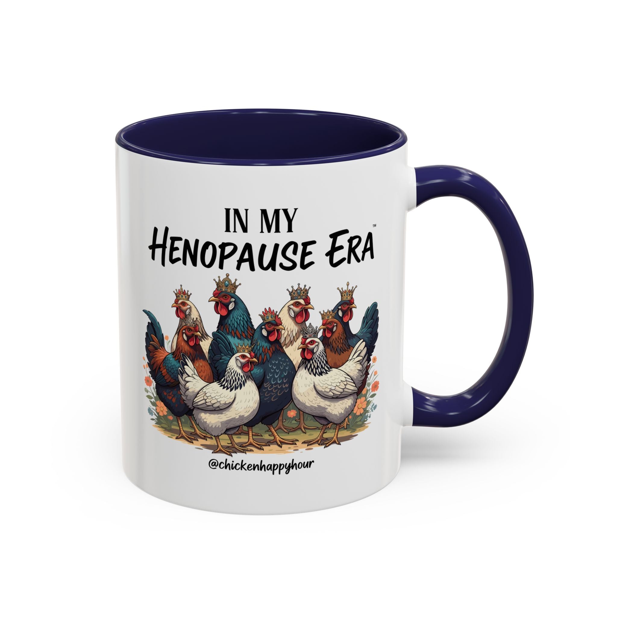 In my HENOPAUSE™ Era Coffee Mug