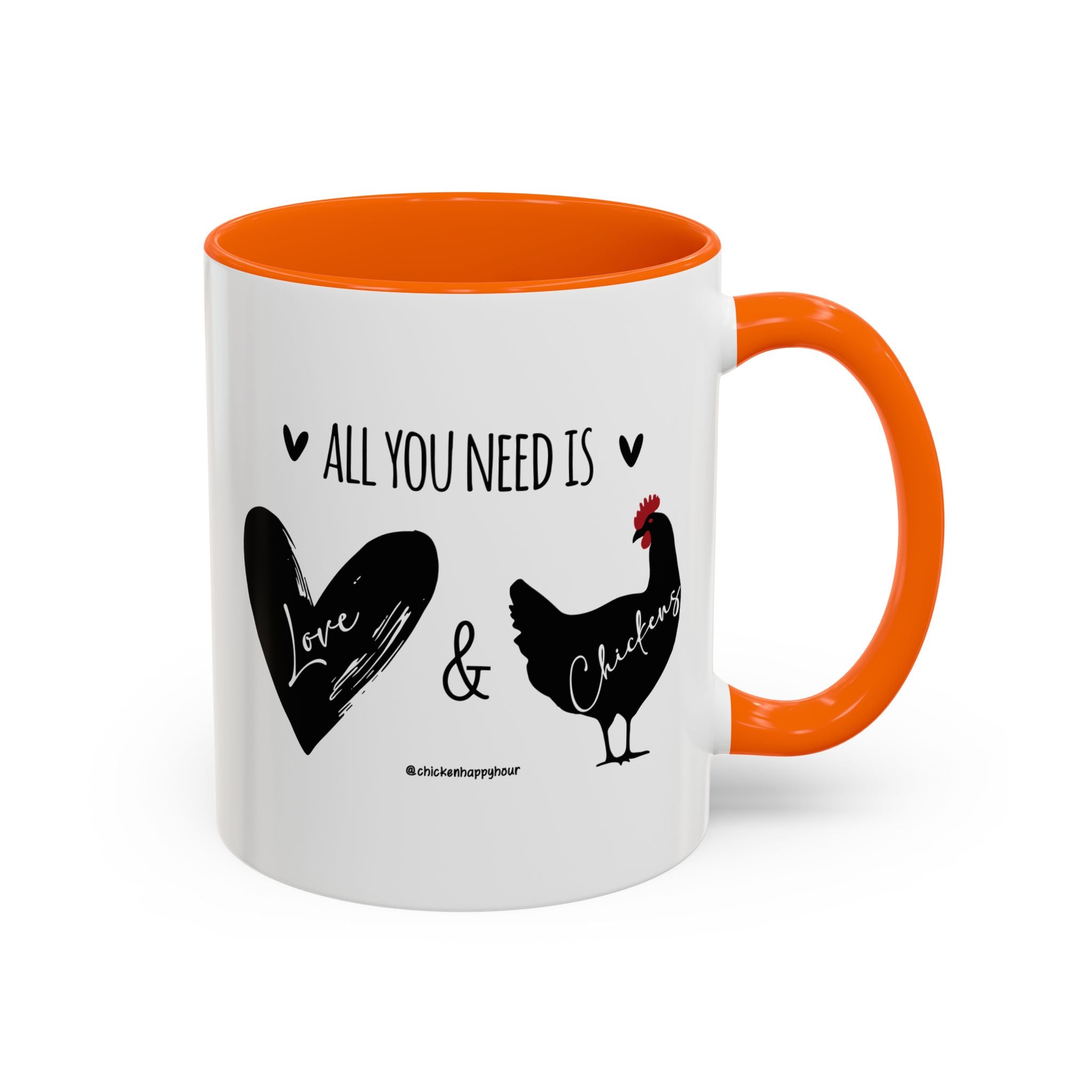 ALL YOU NEED IS Love & Chickens Coffee Mug