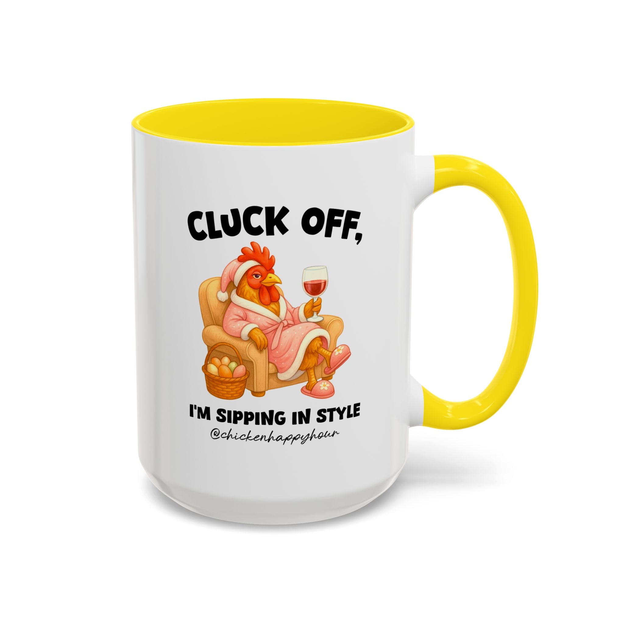 I’m Sipping in Style Coffee Mug