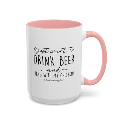 I Just Want to Drink Beer Mug