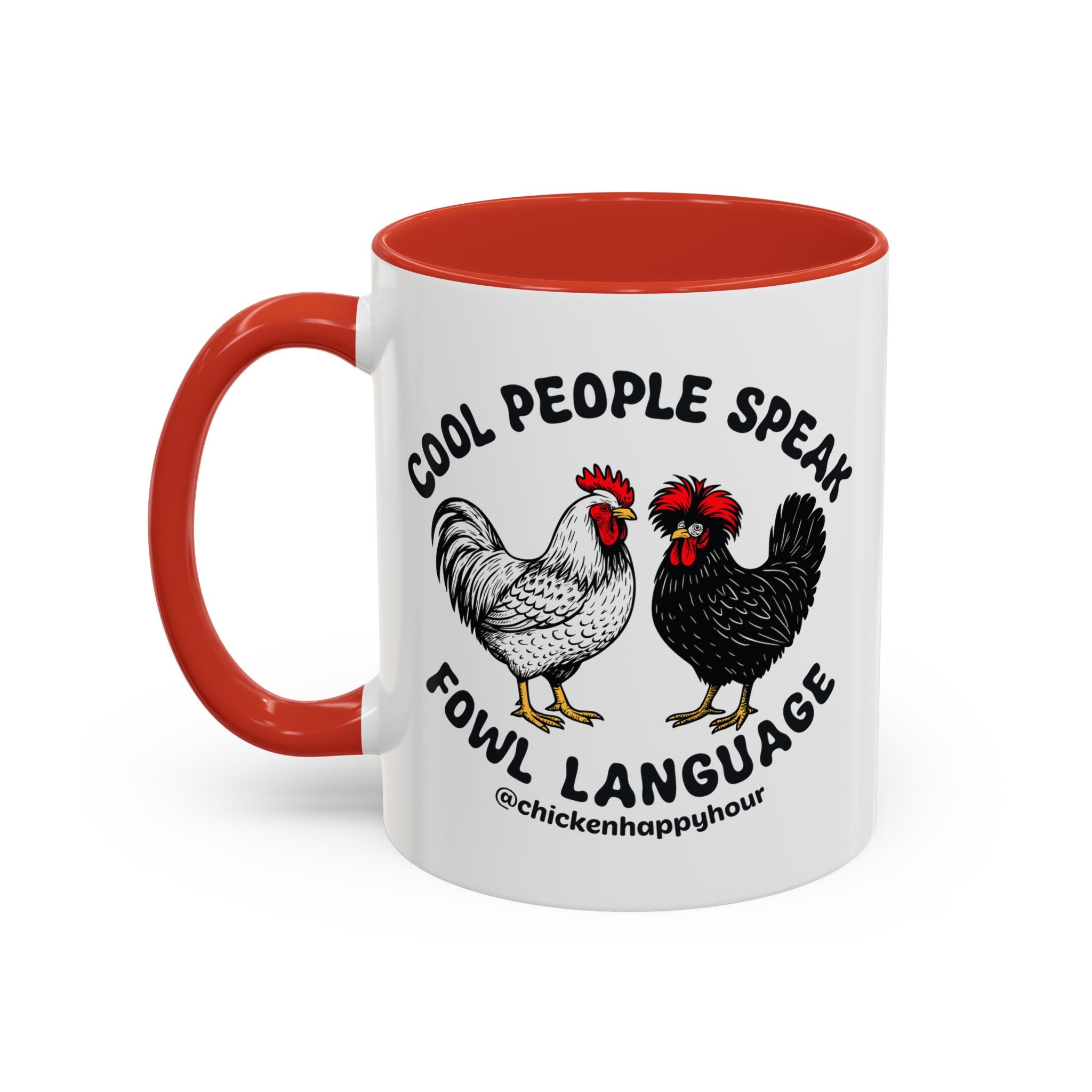 Cool People Speak Fowl Language Coffee Mug
