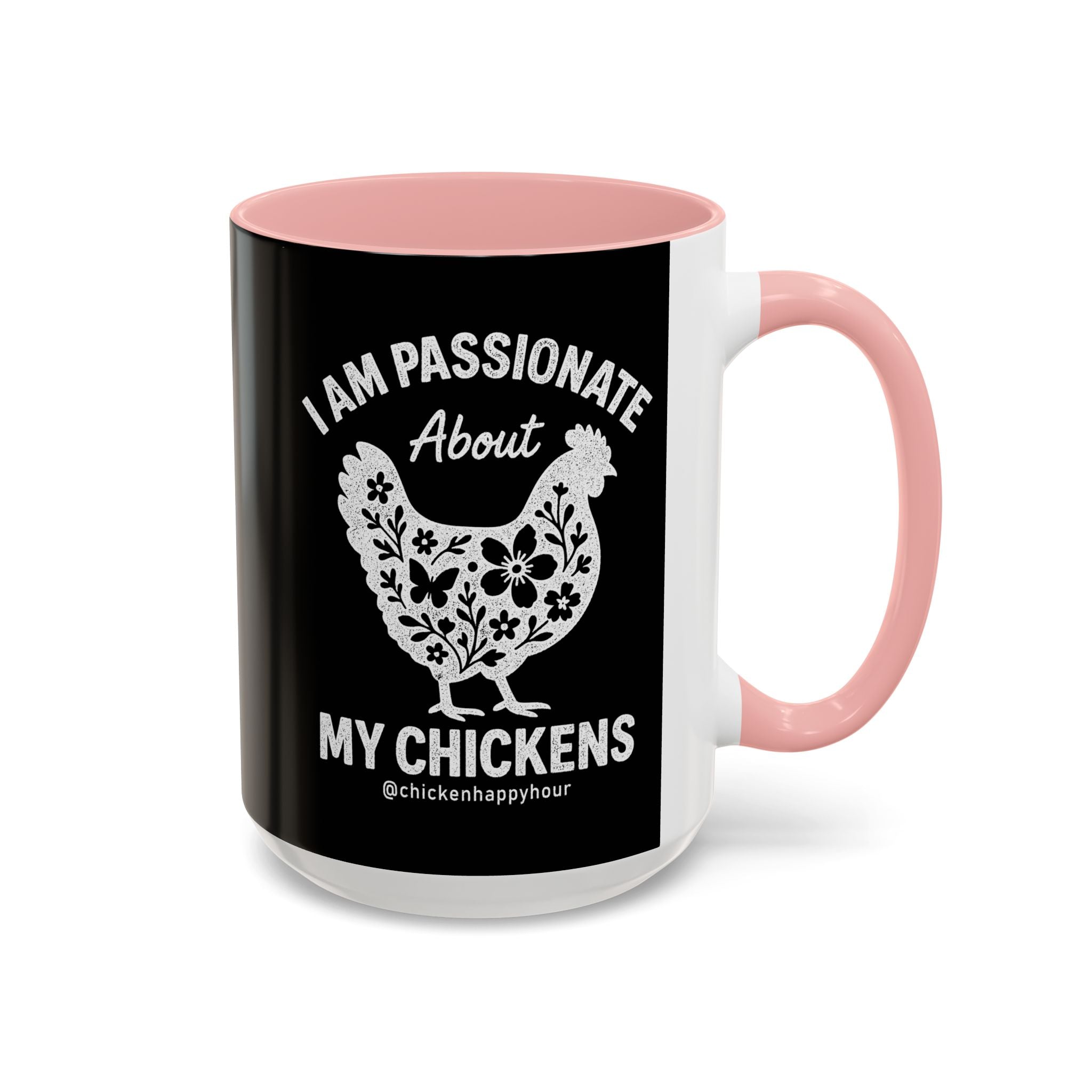 I Am Passionate About My Chicken Coffee Mug