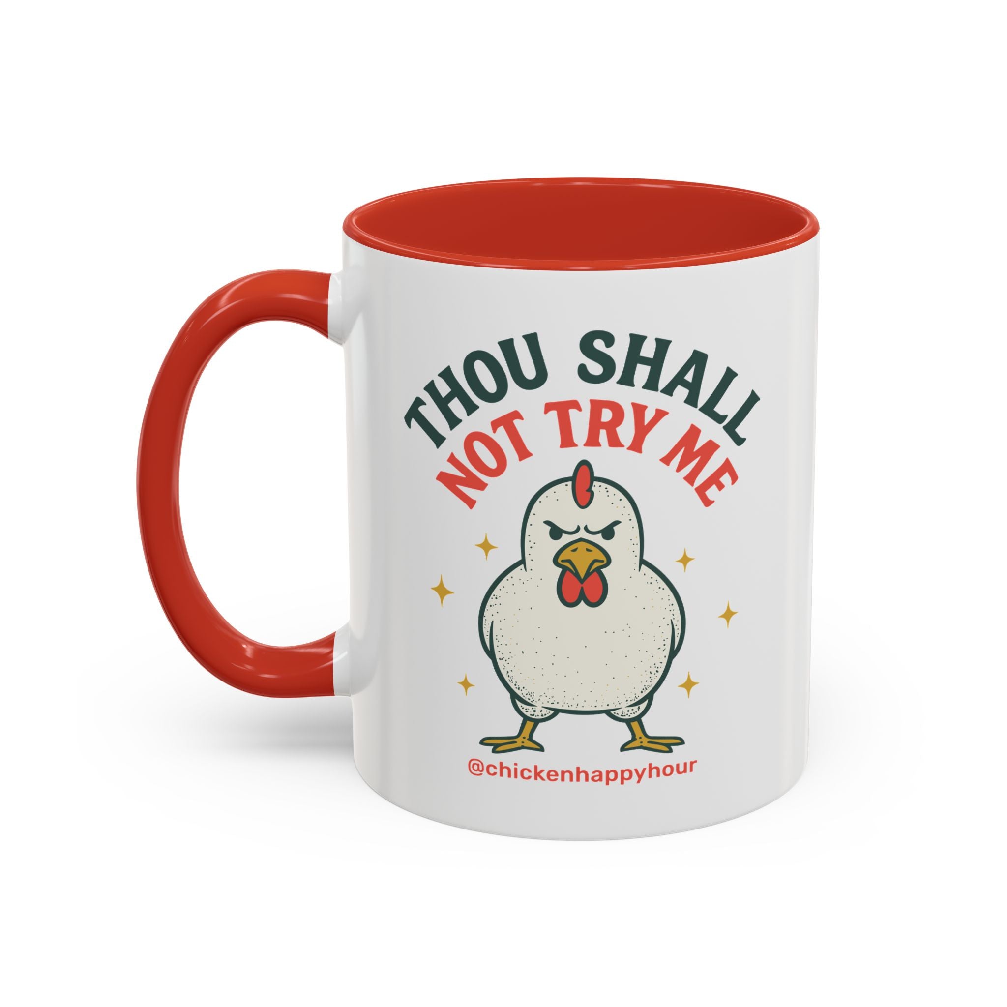 Thou Shall Not Try Me Coffee Mug