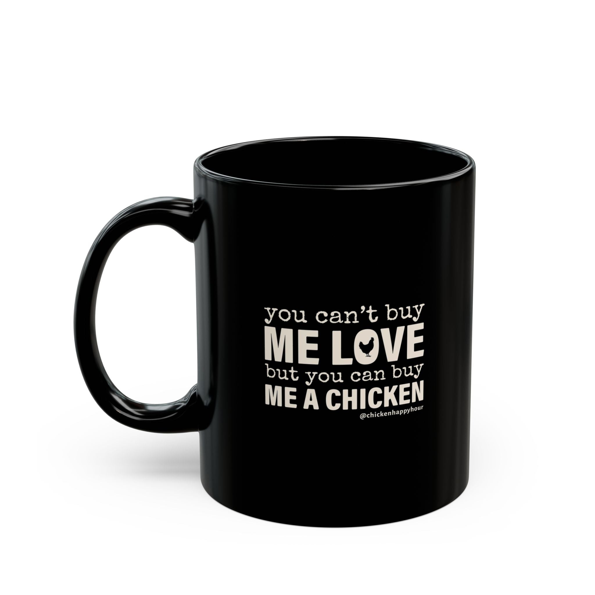 You Can’t Buy Me Love Coffee Mug