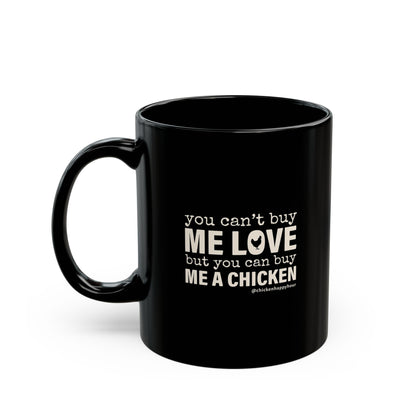 You Can’t Buy Me Love Coffee Mug