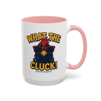 What the Cluck! Coffee Mug