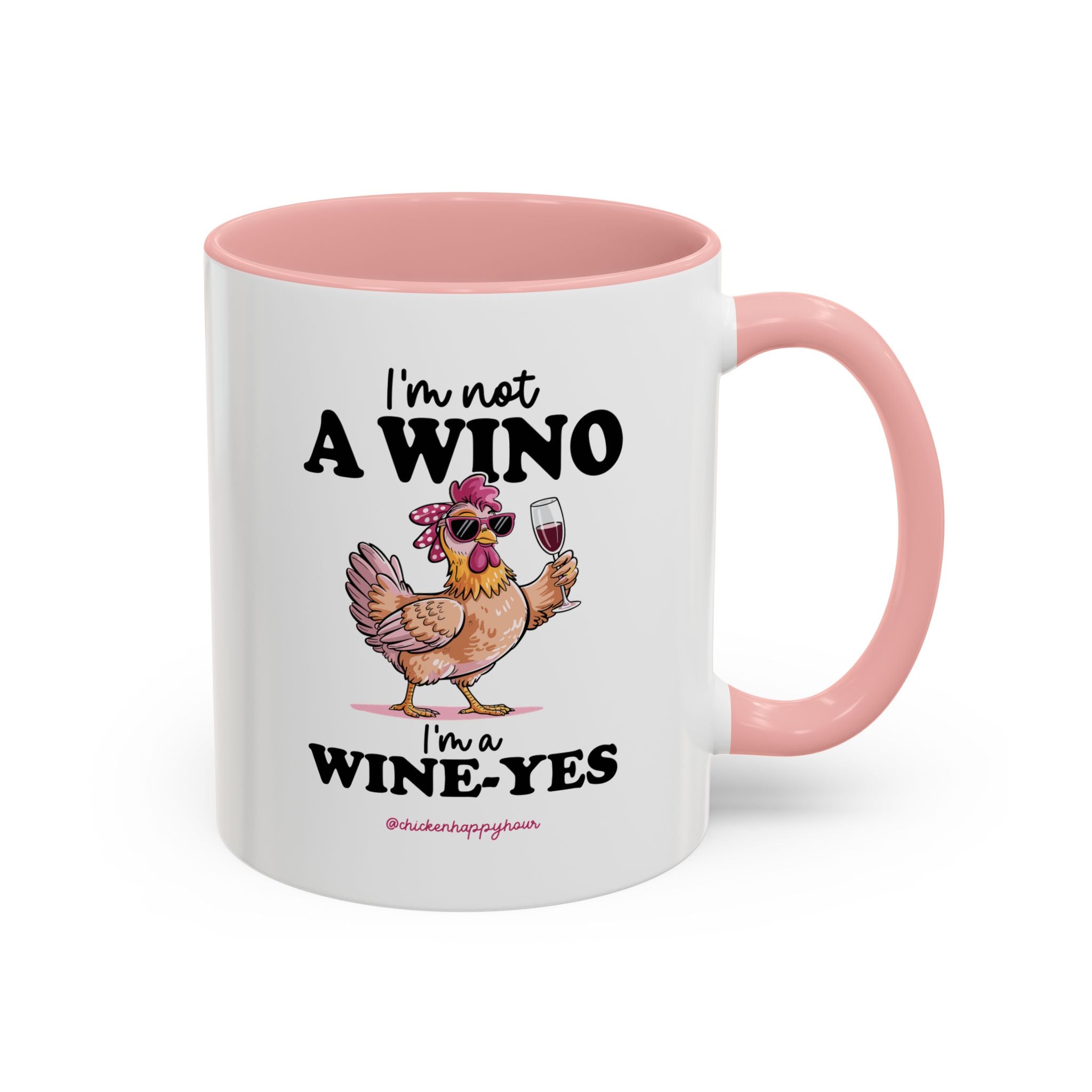 I'm Not a Wino Coffee Mug