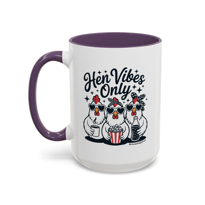 Hen Vibes Only Coffee Mug