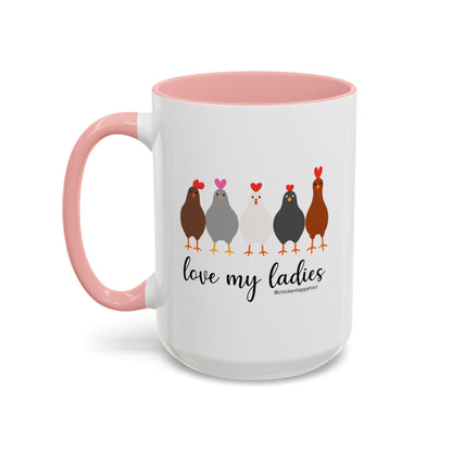 Love My Ladies Coffee Mug