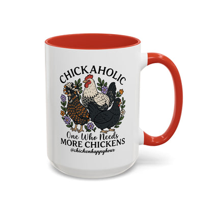 Chickaholic Coffee Mug