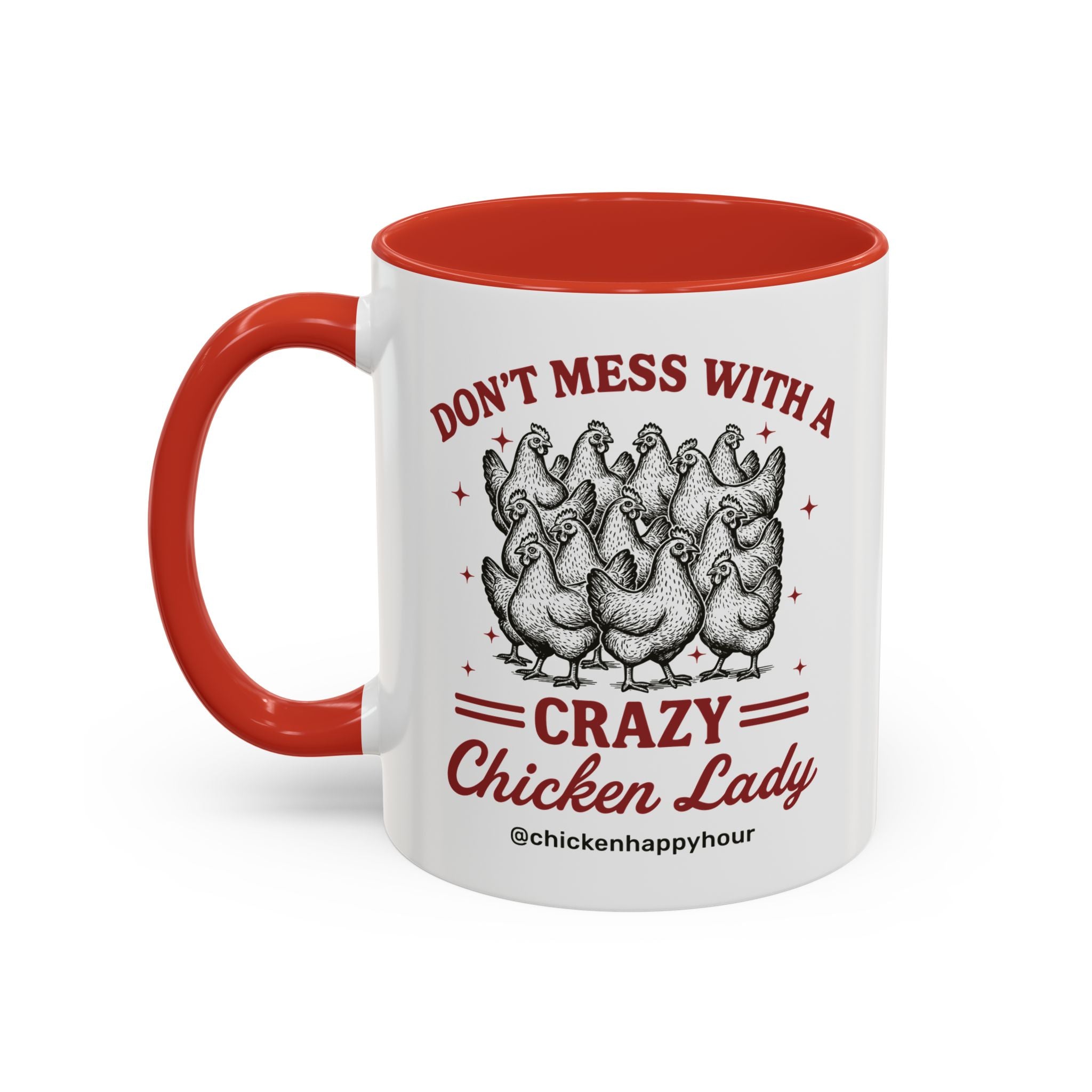 Don’t Mess With a Crazy Chicken Lady 02 Coffee Mug