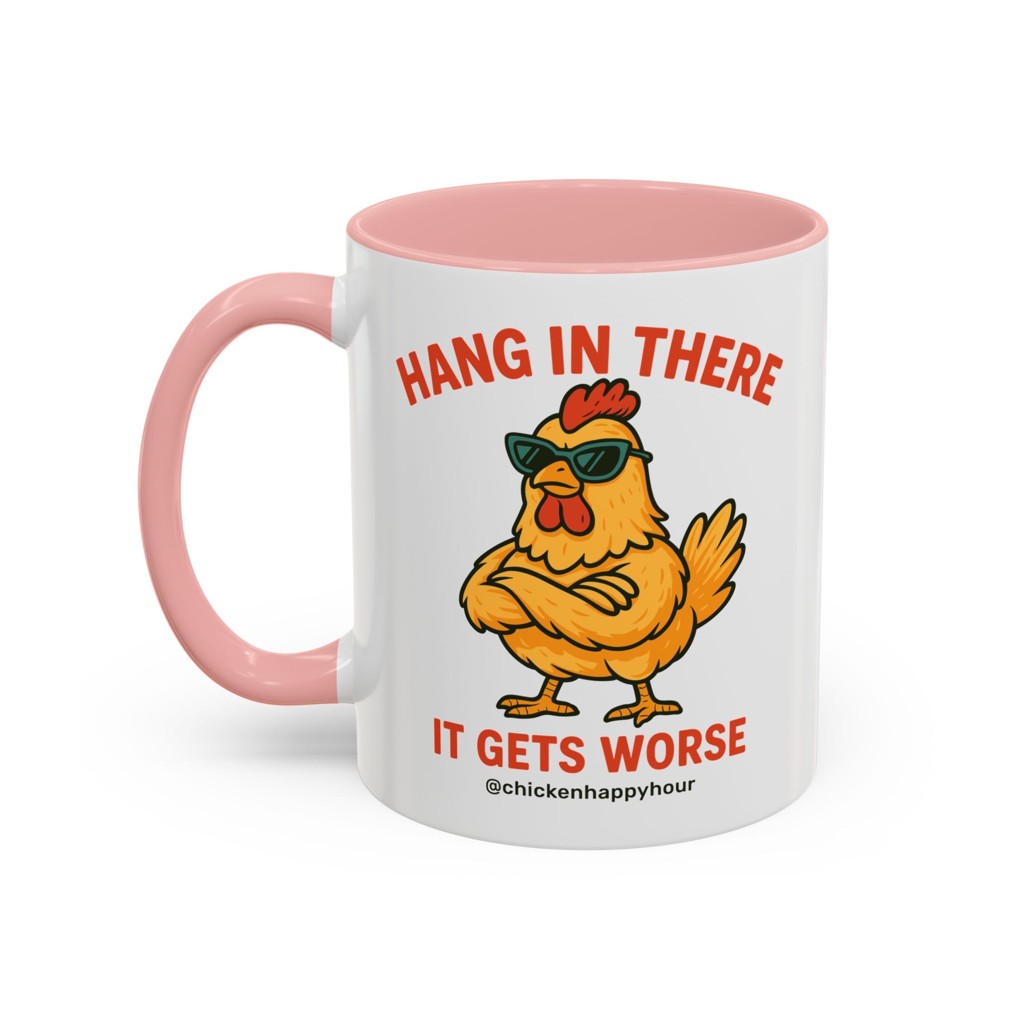 Hang In There It Gets Worse Coffee Mug