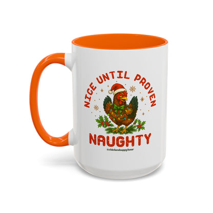 Nice Until Proven Naughty Coffee Mug
