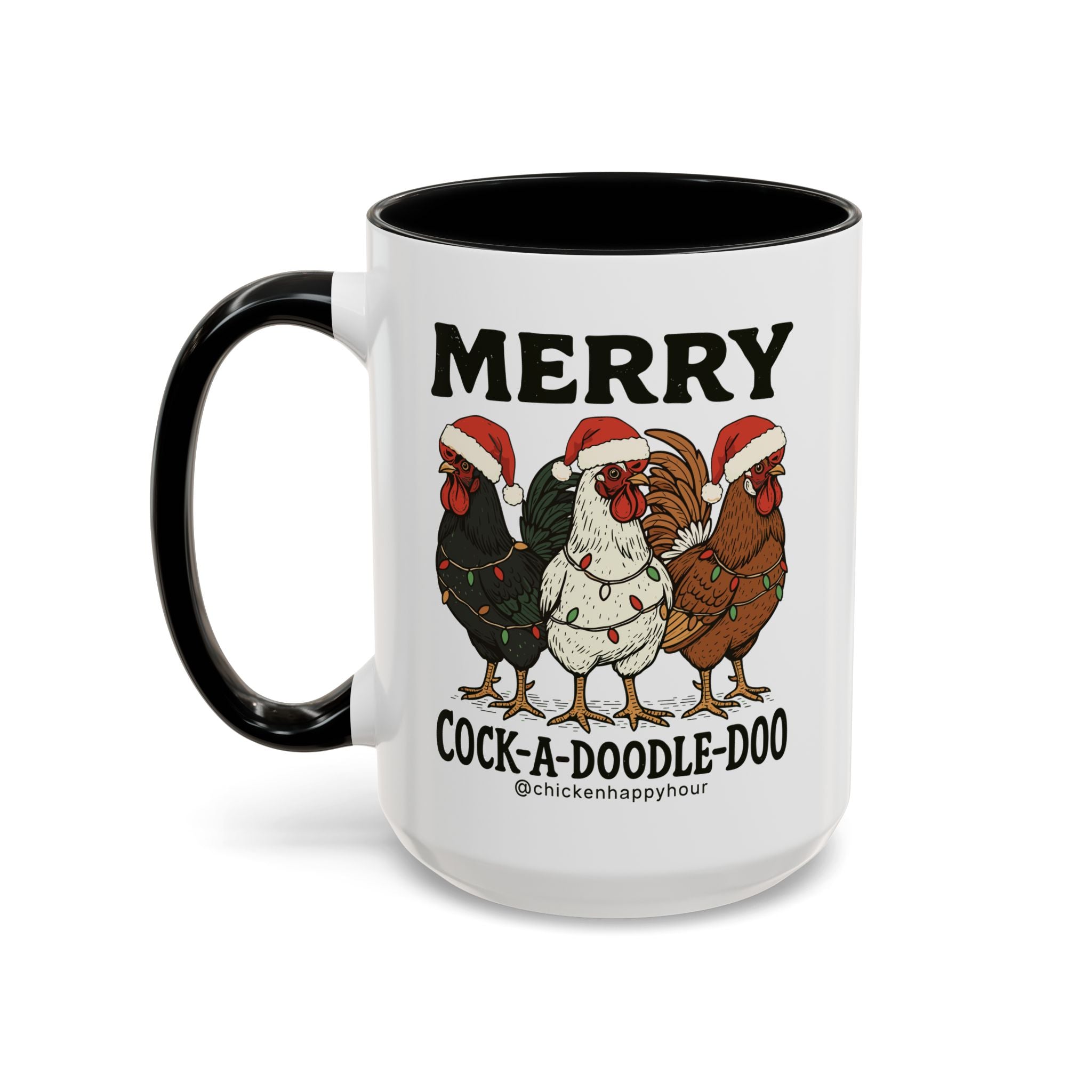 Merry Cock  a Doodle Doo Coffee Mug