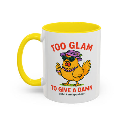 Too Glam To Give A Damn Coffee Mug