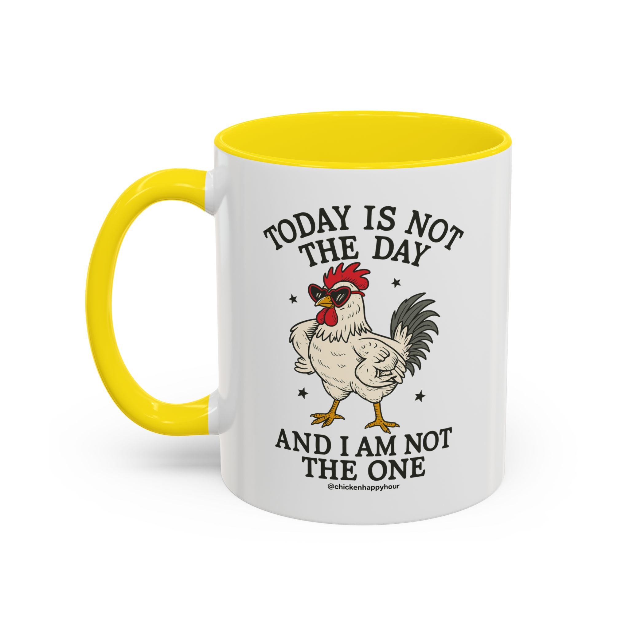 Today Is Not the Day Coffee Mug