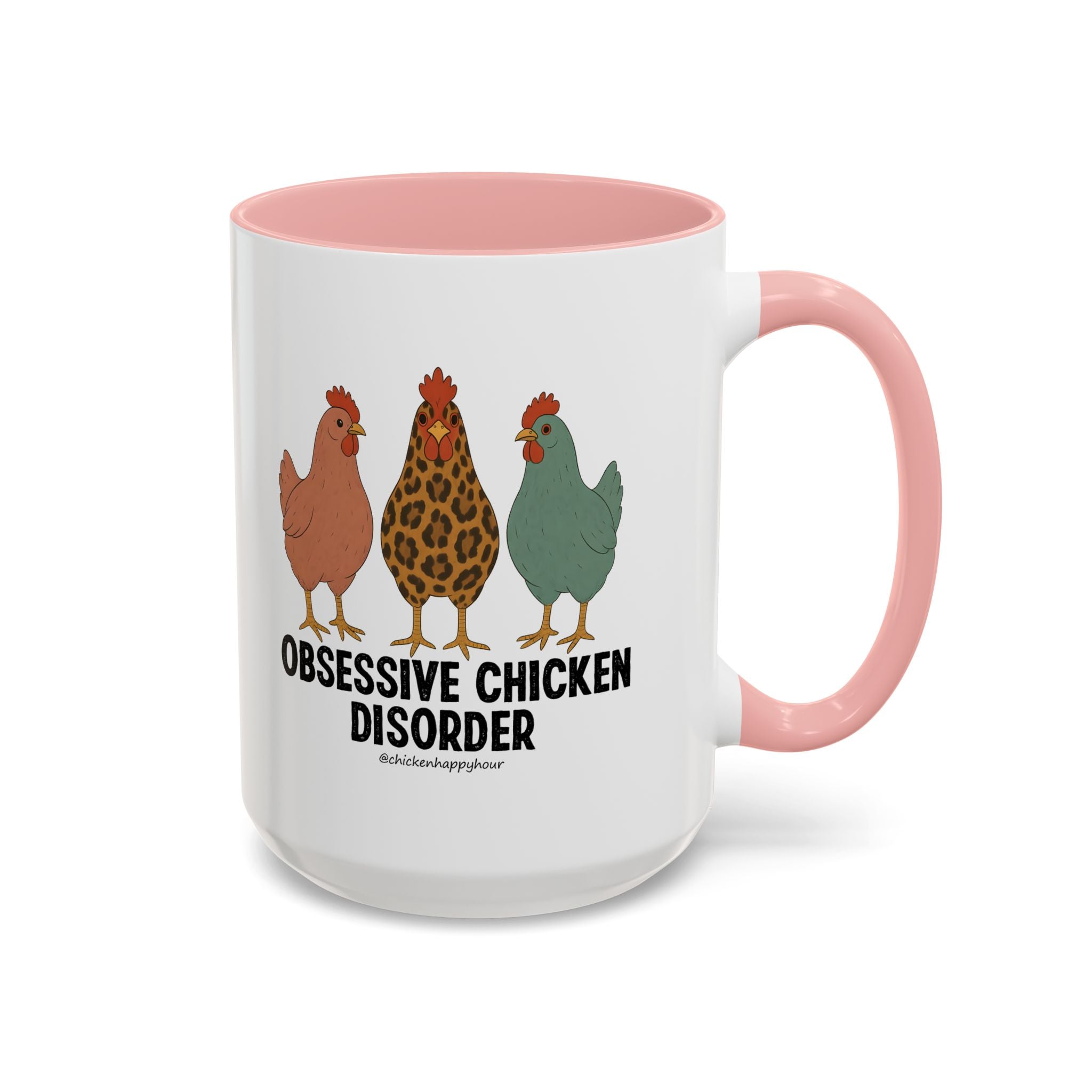 Obsessive Chicken Disorder Coffee Mug
