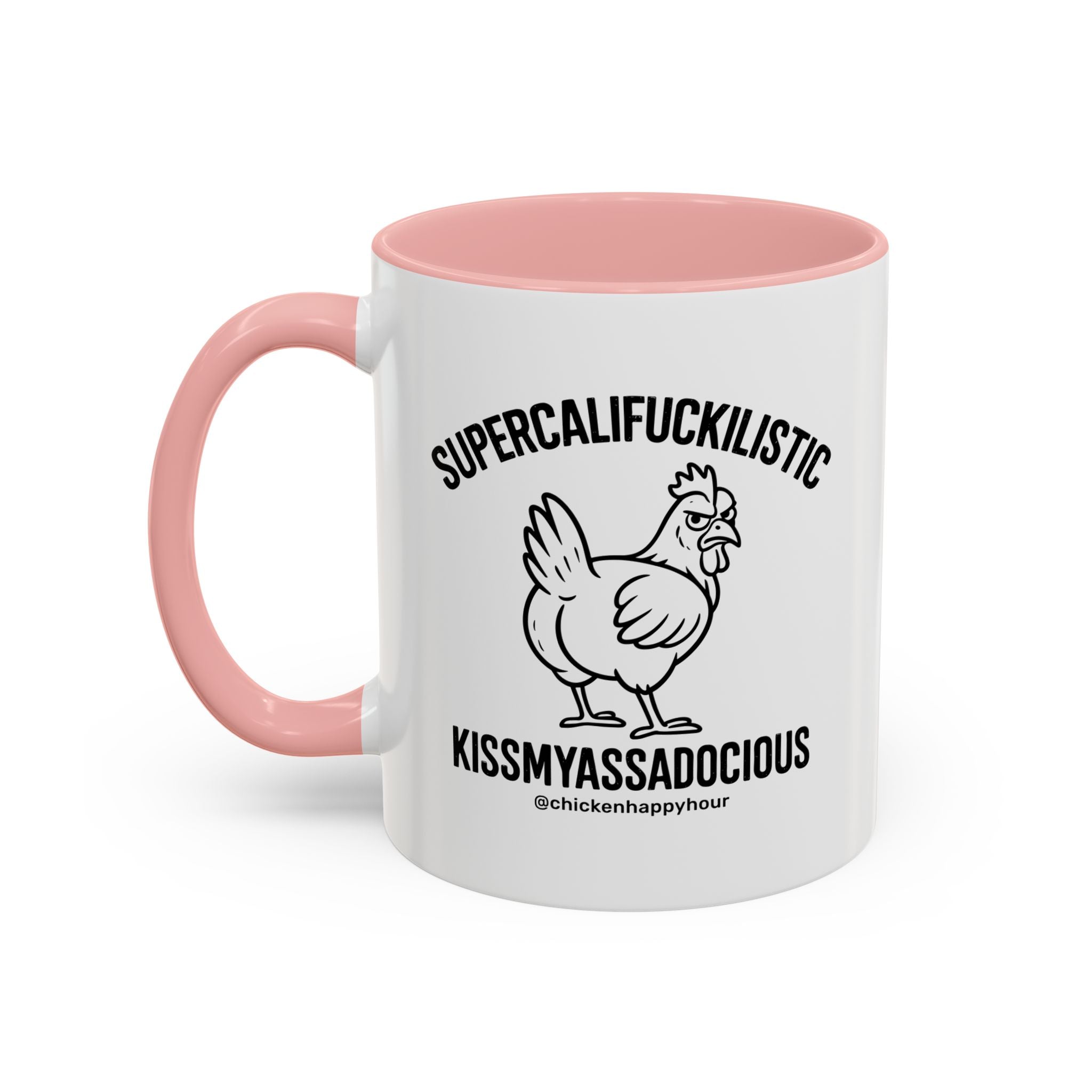 Supercalifuckilistic Kissmyassadocious Black Coffee Mug