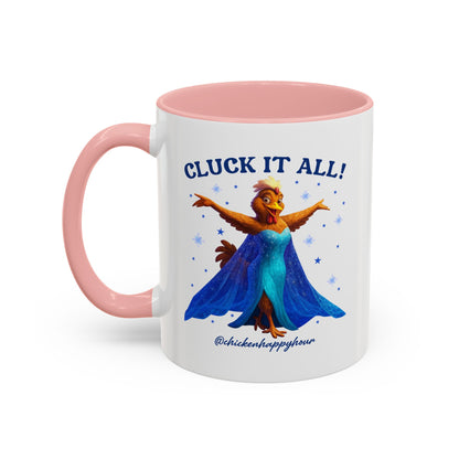 Cluck It All! Coffee Mug
