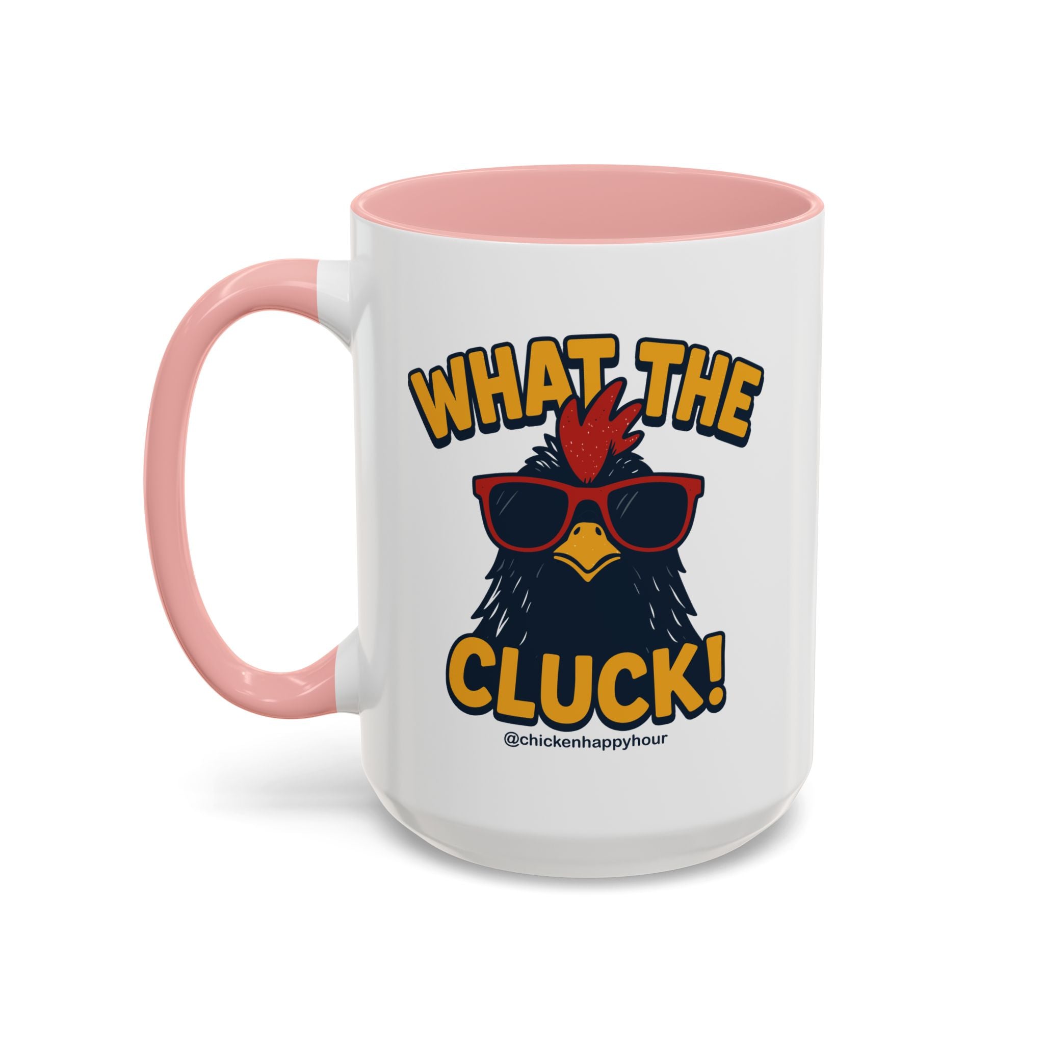 What the Cluck! Coffee Mug