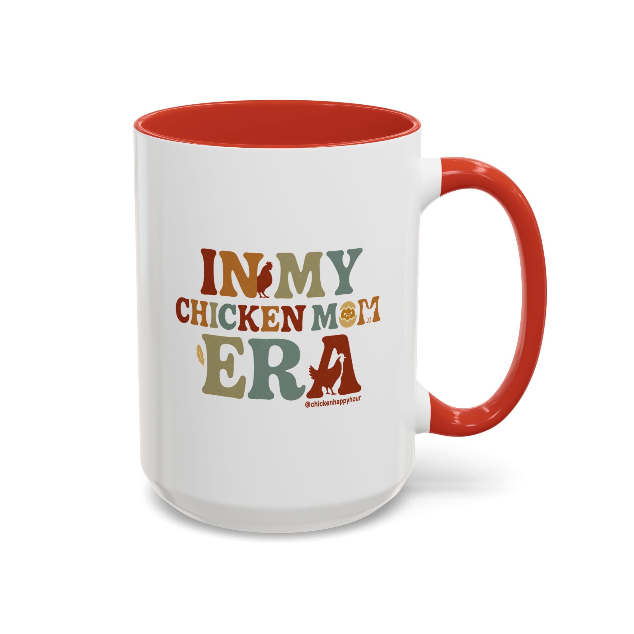 In My Chicken Mom Era Coffee Mug